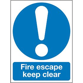 Fire Escape Keep Clear Sign