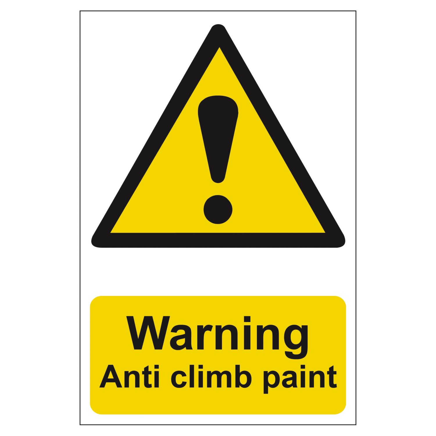 Essentials 'Warning Anti-Climb Paint' Sign 297mm x 210mm (164PX)