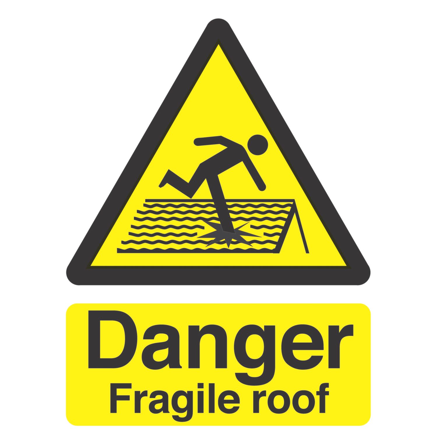 "Danger Fragile Roof" Sign 210mm x 150mm (30723)