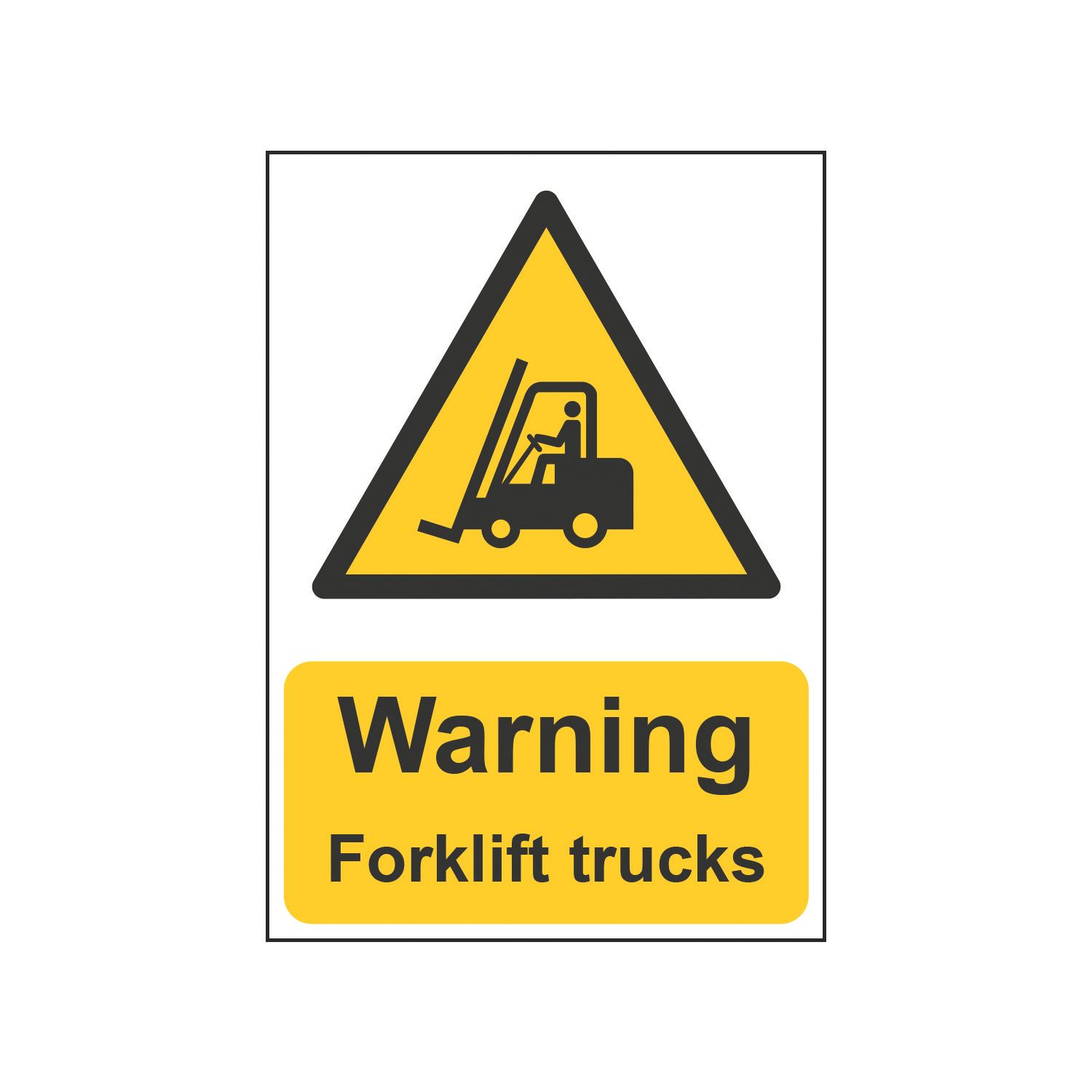 Essentials "Warning Fork Lift Trucks" Sign 210mm x 148mm (389HL)