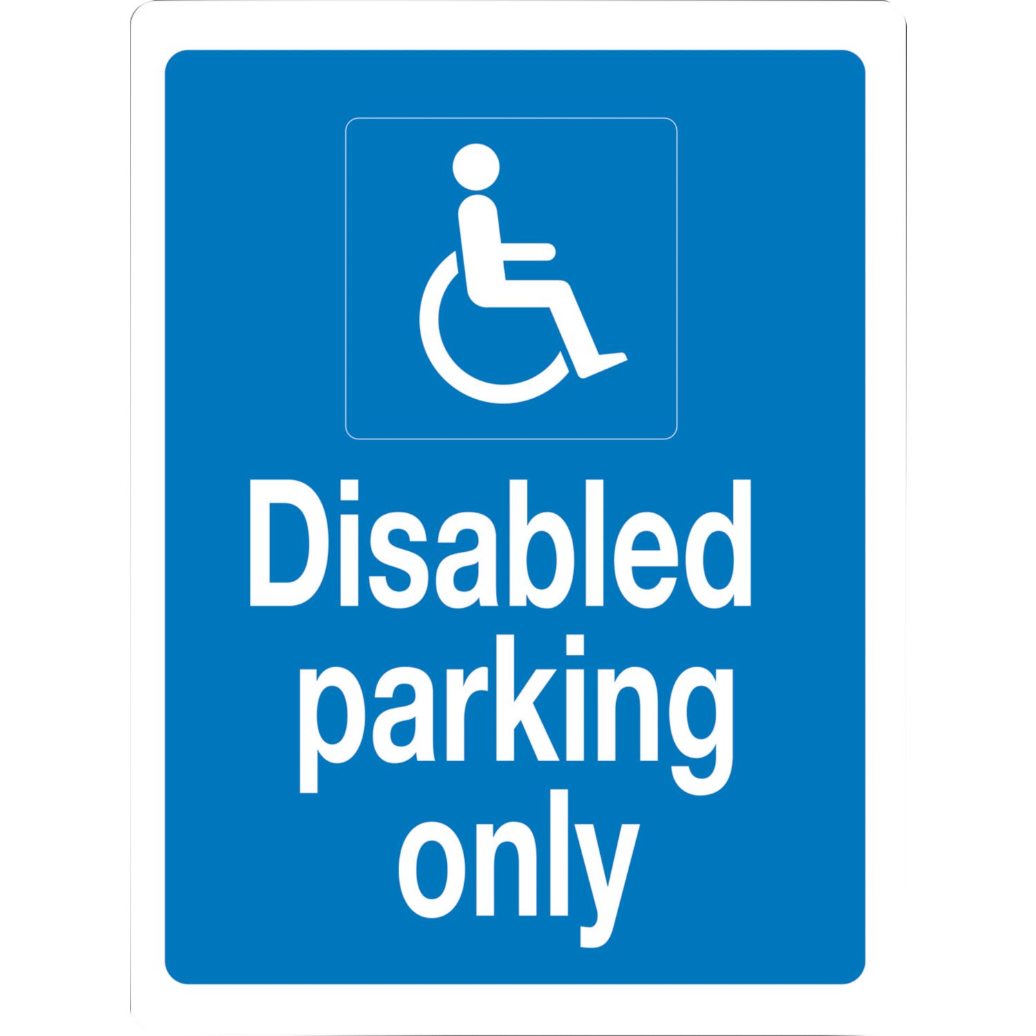 "Disabled Parking Only" Sign 400mm x 300mm (48710)