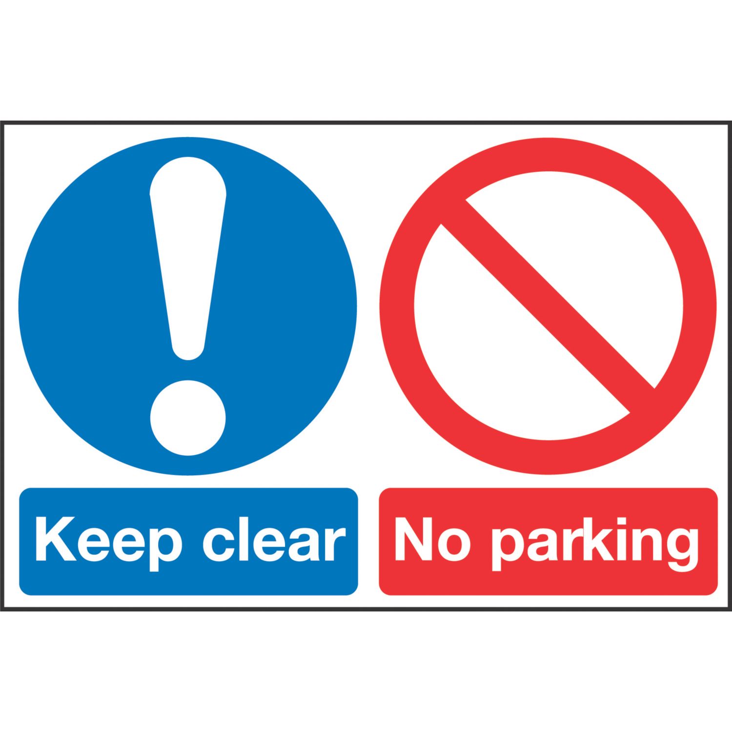 'Keep Clear No Parking' Sign 400mm x 600mm (52300)