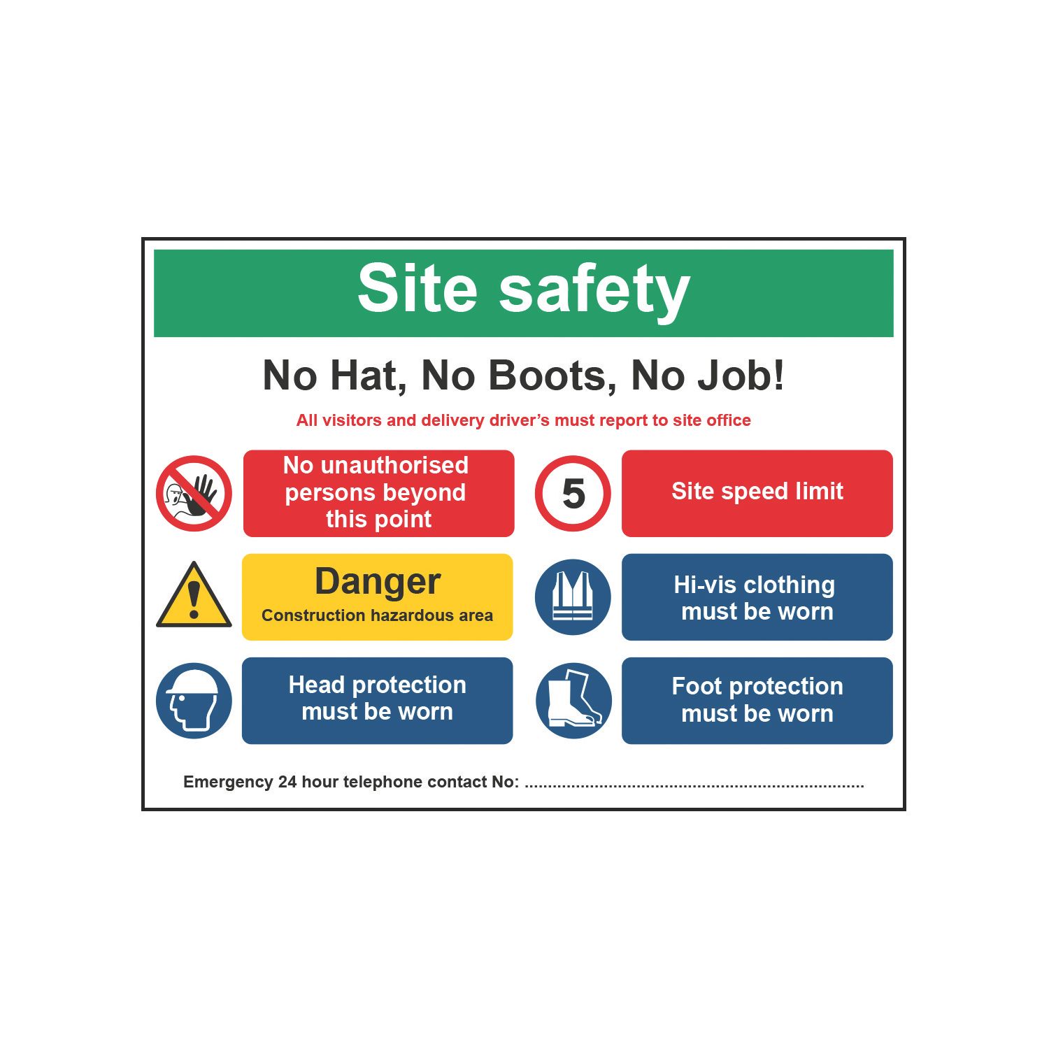 Essentials "No Hat, No Boots, No Job" Sign 800mm x 600mm (600HL)