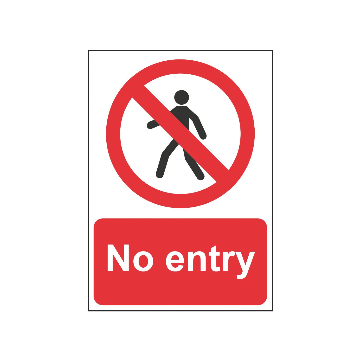 Essentials "No Entry" Sign 210mm x 148mm (625HL)
