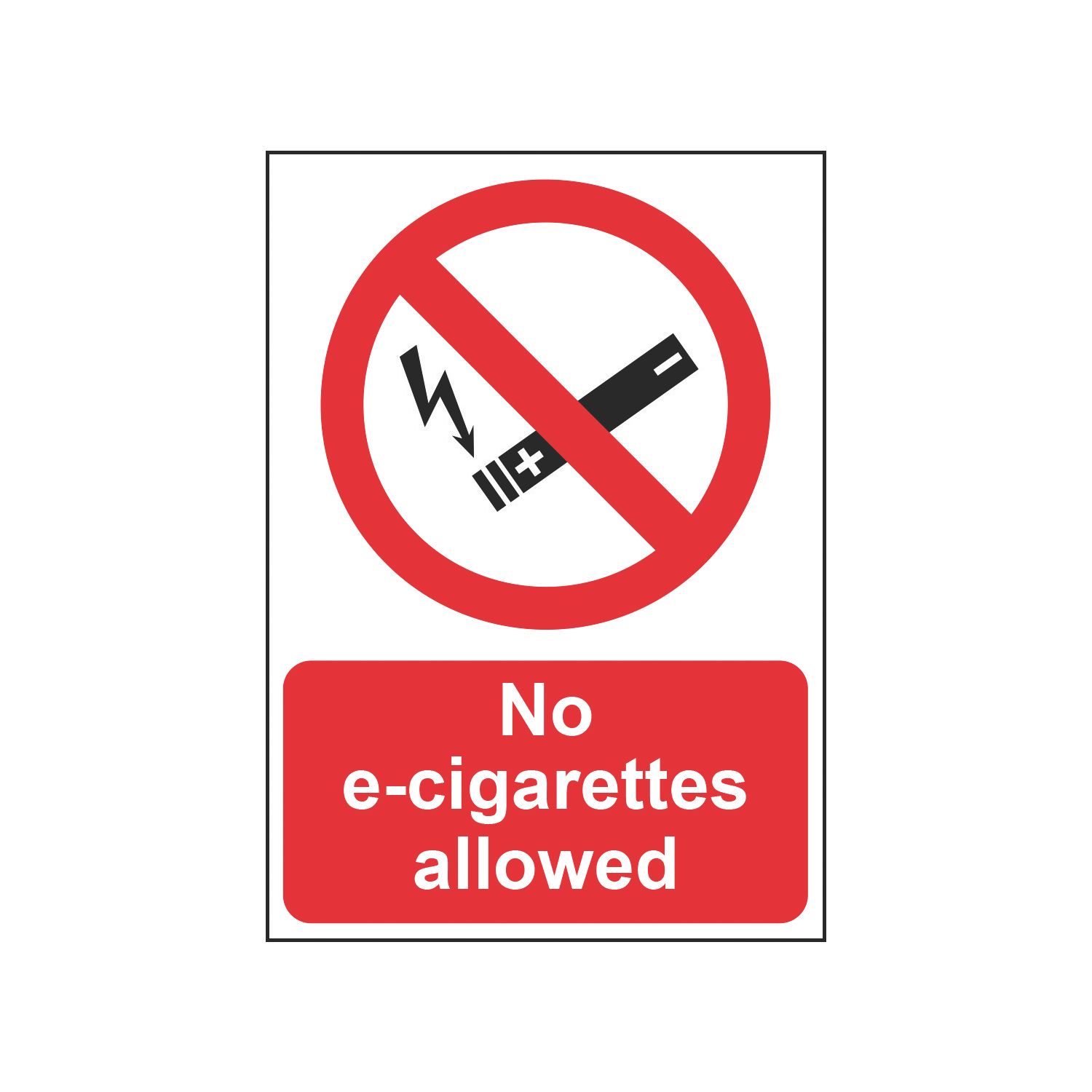 Essentials "No E-Cigarettes Allowed" Sign 210mm x 148mm (770HL)