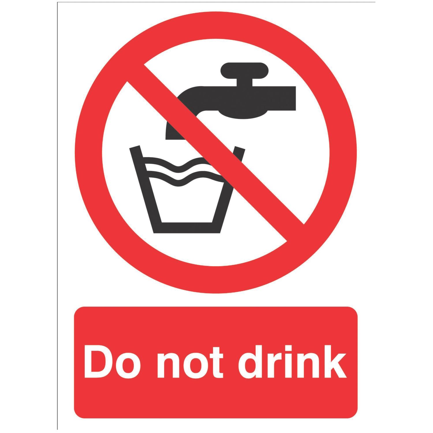 "Do Not Drink" Sign 210mm x 148mm (85279)