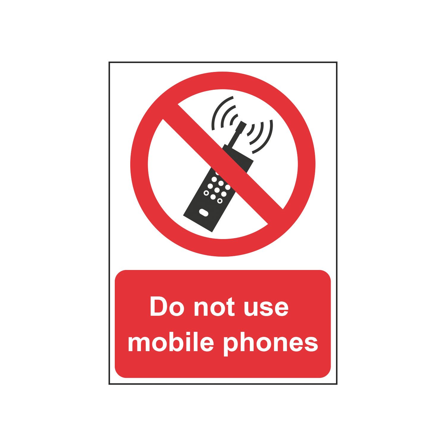 Essentials "Do Not Use Mobile Phones" Sign 210mm x 148mm (867HL)