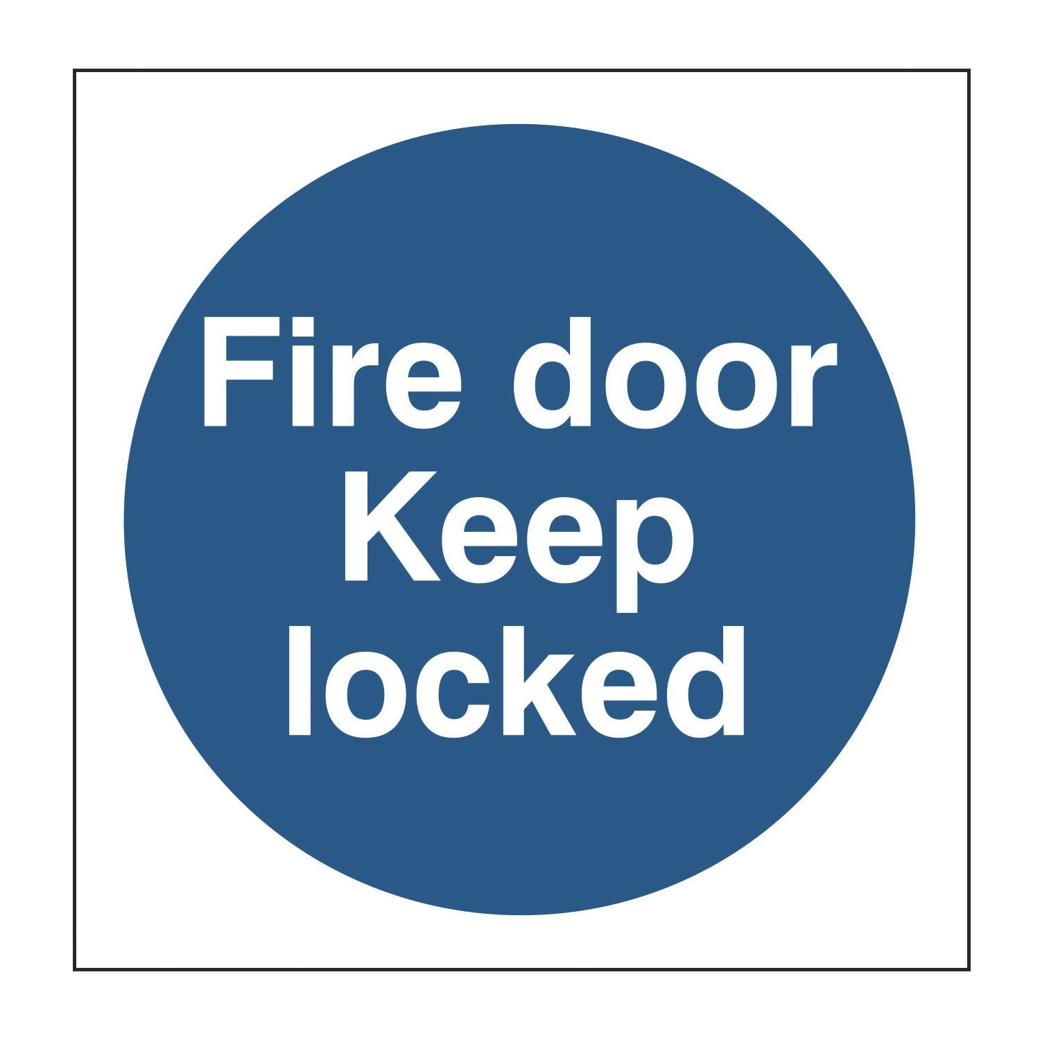 Essentials Non Photoluminescent "Fire Door Keep Locked" Sign 100mm x 100mm (927FG)