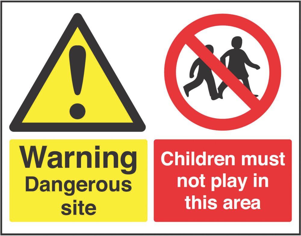 Image of "Dangerous Site / Children Must Not Play in This Area" Sign 450mm x 600mm 