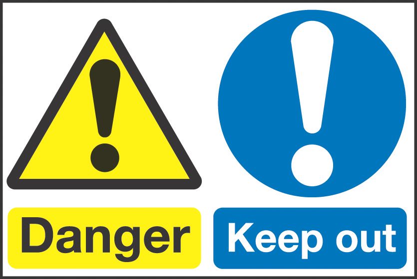 Danger Keep Out Sign 300 x 450mm